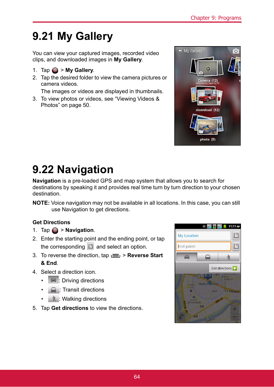 21 my gallery, Tap > my gallery, The images or videos are displayed in thumbnails | 22 navigation, Tap > navigation, Select a direction icon, Tap get directions to view the directions, 21 my gallery 9.22 navigation | ShelterLogic ViewPhone 3 VS14032 User Manual | Page 79 / 98