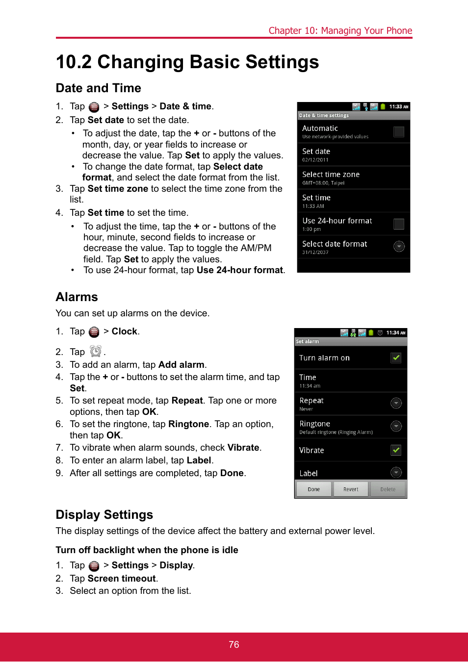 2 changing basic settings, Date and time, Tap > settings > date & time | Tap set date to set the date, Tap set time to set the time, Alarms, You can set up alarms on the device, Tap > clock, To add an alarm, tap add alarm, To vibrate when alarm sounds, check vibrate | ShelterLogic ViewPhone 3 VS14032 User Manual | Page 91 / 98