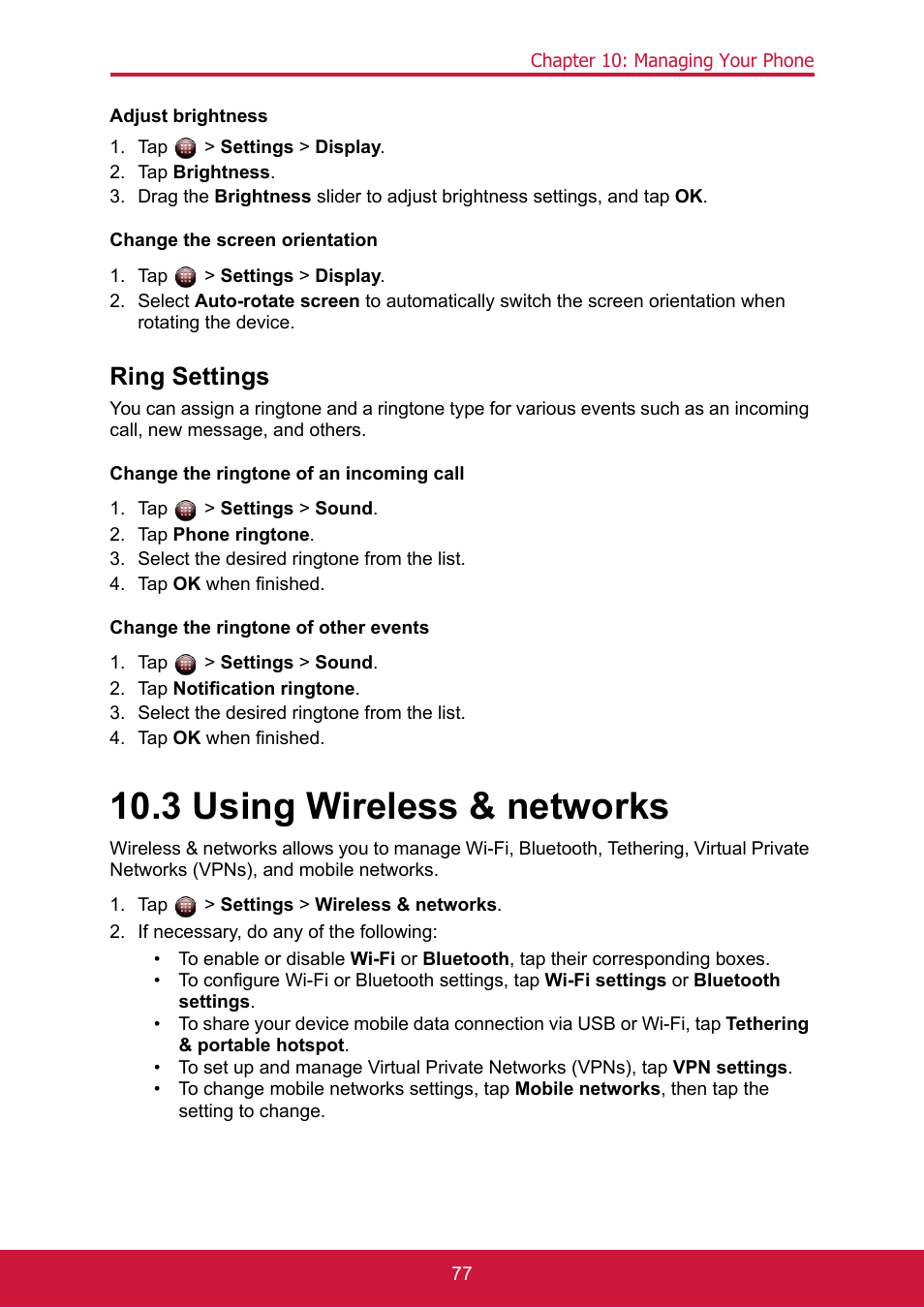Tap > settings > display, Tap brightness, Ring settings | Tap > settings > sound, Tap phone ringtone, Select the desired ringtone from the list, Tap ok when finished, Tap notification ringtone, 3 using wireless & networks, Tap > settings > wireless & networks | ShelterLogic ViewPhone 3 VS14032 User Manual | Page 92 / 98