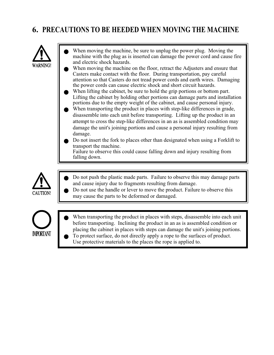 Precautions to be heeded when moving the machine, Important | Sega 999-1108 User Manual | Page 26 / 118