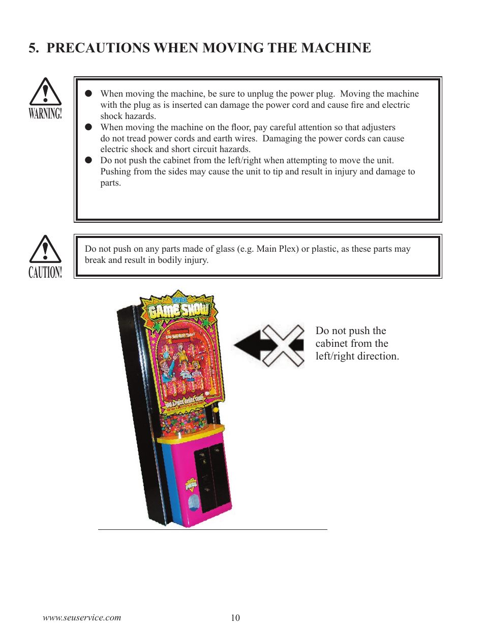 Caution, Warning, Precautions when moving the machine | Sega GAME SHOW User Manual | Page 18 / 34