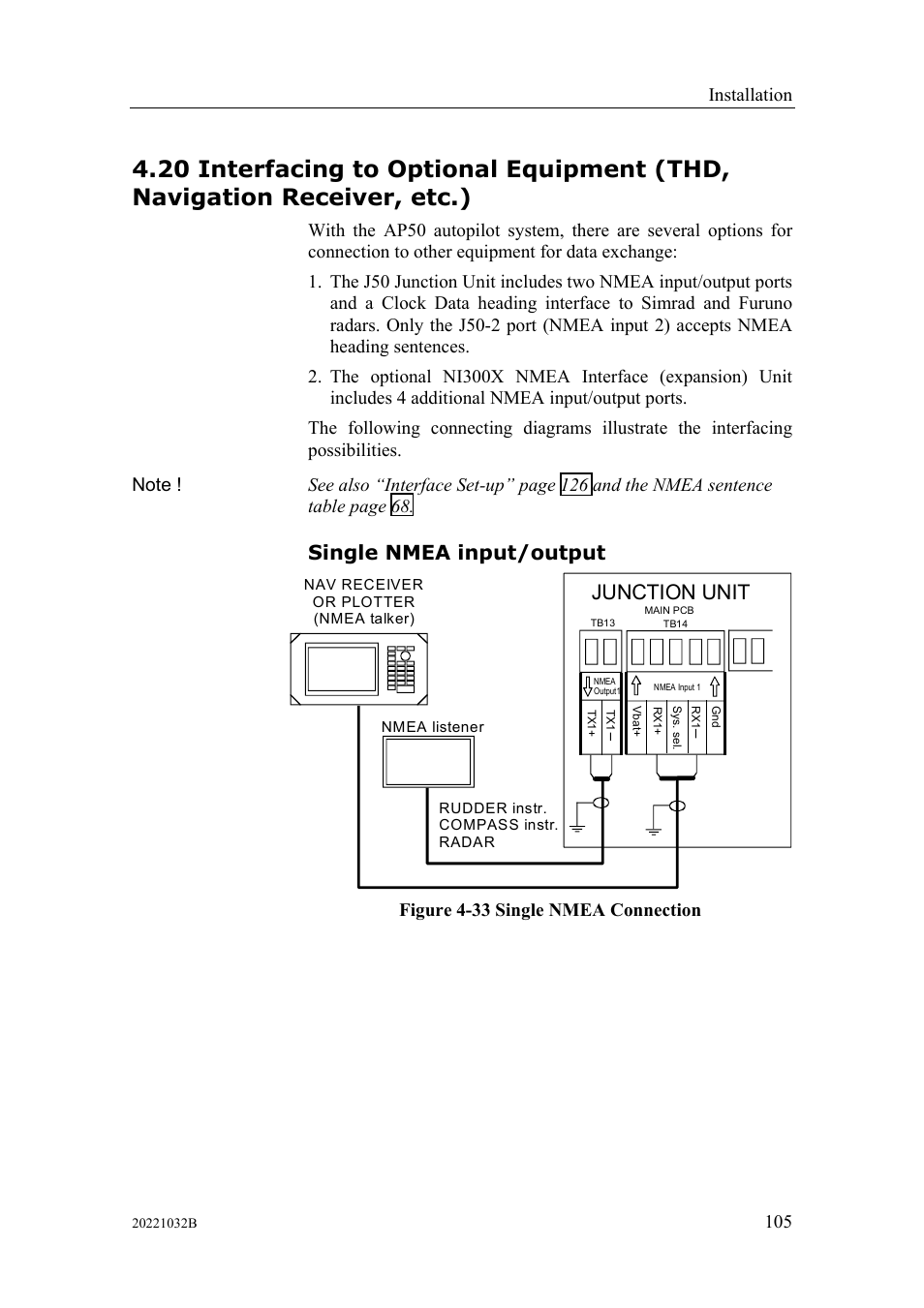Single nmea input/output, Junction unit, Installation | Figure 4-33 single nmea connection | Simrad AUTOPILOT SYSTEM AP50 User Manual | Page 107 / 188