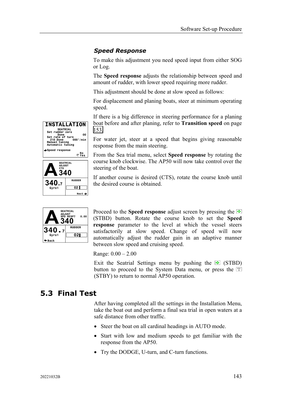 Final test, Speed response, 3 final | Test, 3 final test, Software set-up procedure, 143 speed response, Stby) to return to normal ap50 operation | Simrad AUTOPILOT SYSTEM AP50 User Manual | Page 145 / 188