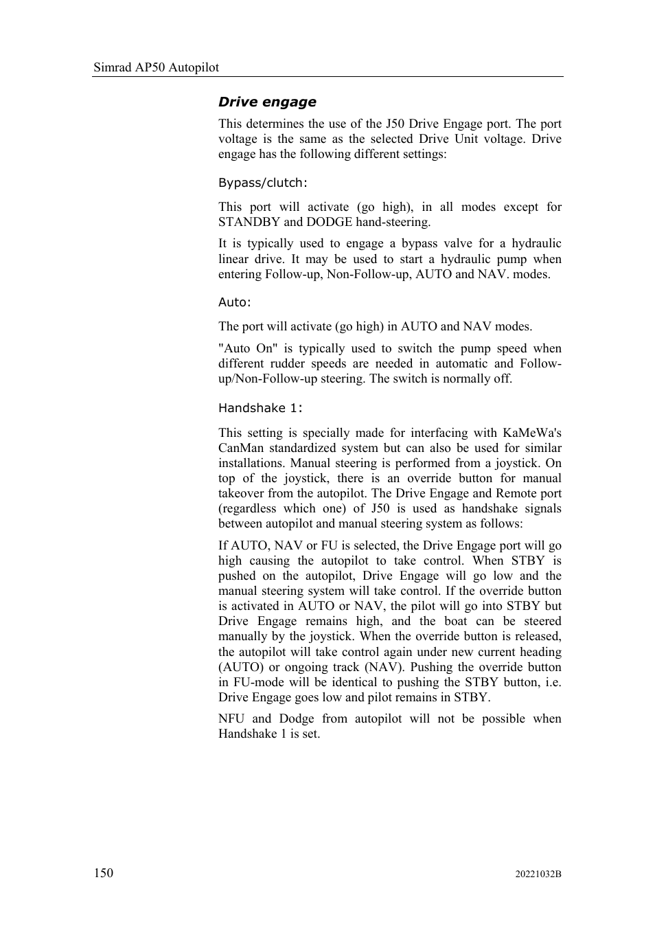 Drive engage | Simrad AUTOPILOT SYSTEM AP50 User Manual | Page 152 / 188