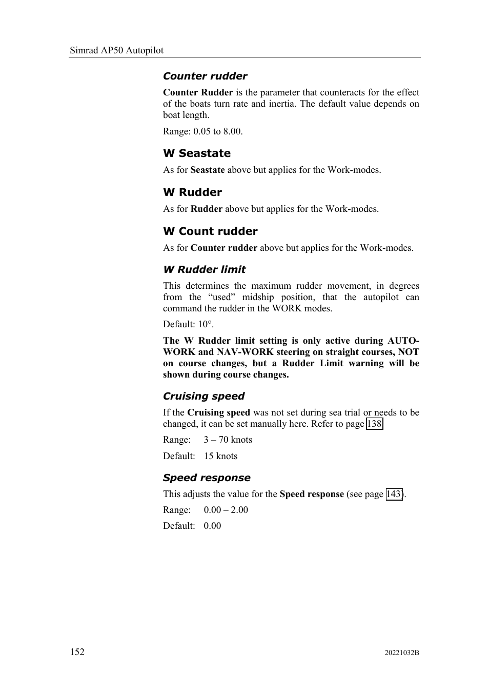W seastate, W rudder, W count rudder | Counter rudder, W seastate w rudder w count rudder, W rudder limit cruising speed speed response | Simrad AUTOPILOT SYSTEM AP50 User Manual | Page 154 / 188