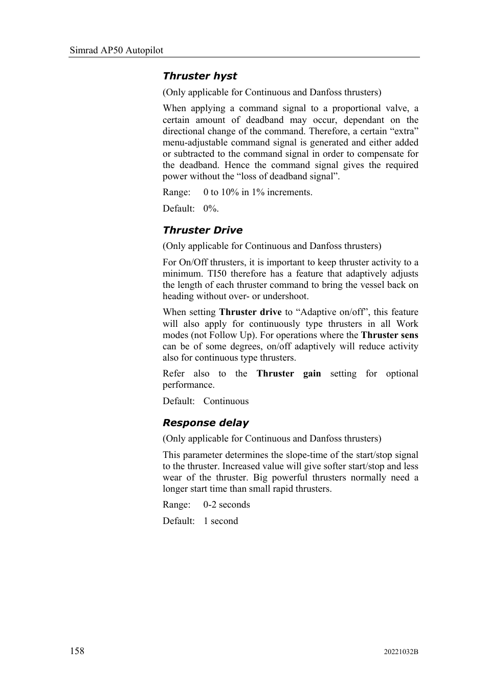 Thruster hyst thruster drive response delay | Simrad AUTOPILOT SYSTEM AP50 User Manual | Page 160 / 188