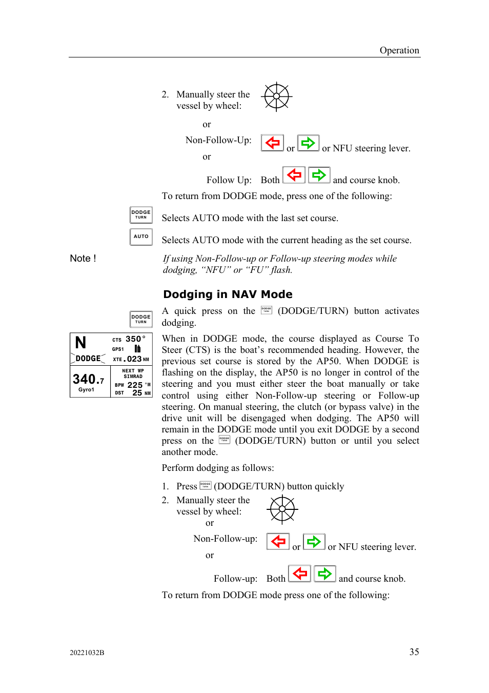 Dodging in nav mode | Simrad AUTOPILOT SYSTEM AP50 User Manual | Page 37 / 188