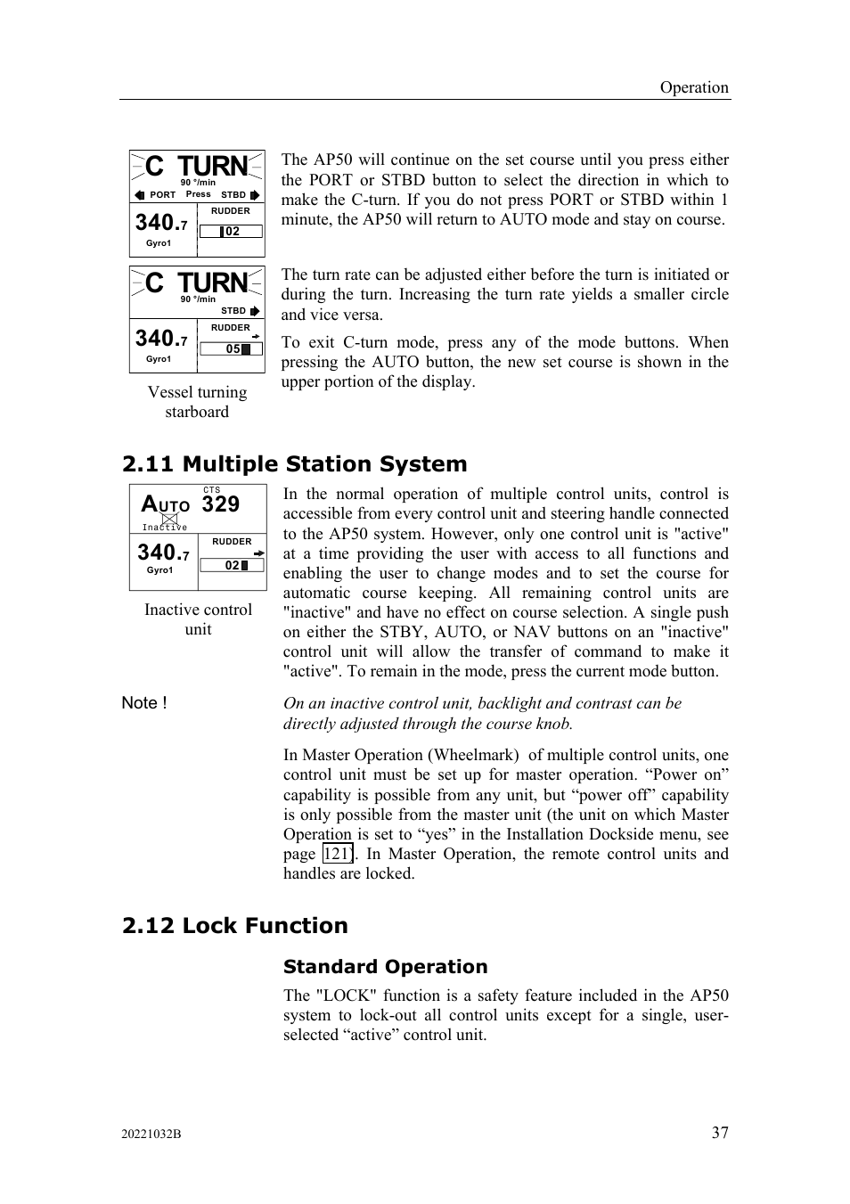 Multiple station system, Lock function, Standard operation | 11 multiple station system 2.12 lock function, C turn, 11 multiple station system, 12 lock function | Simrad AUTOPILOT SYSTEM AP50 User Manual | Page 39 / 188