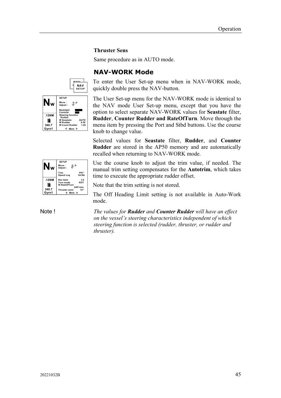 Nav-work mode, Operation, 45 thruster sens same procedure as in auto mode | Simrad AUTOPILOT SYSTEM AP50 User Manual | Page 47 / 188