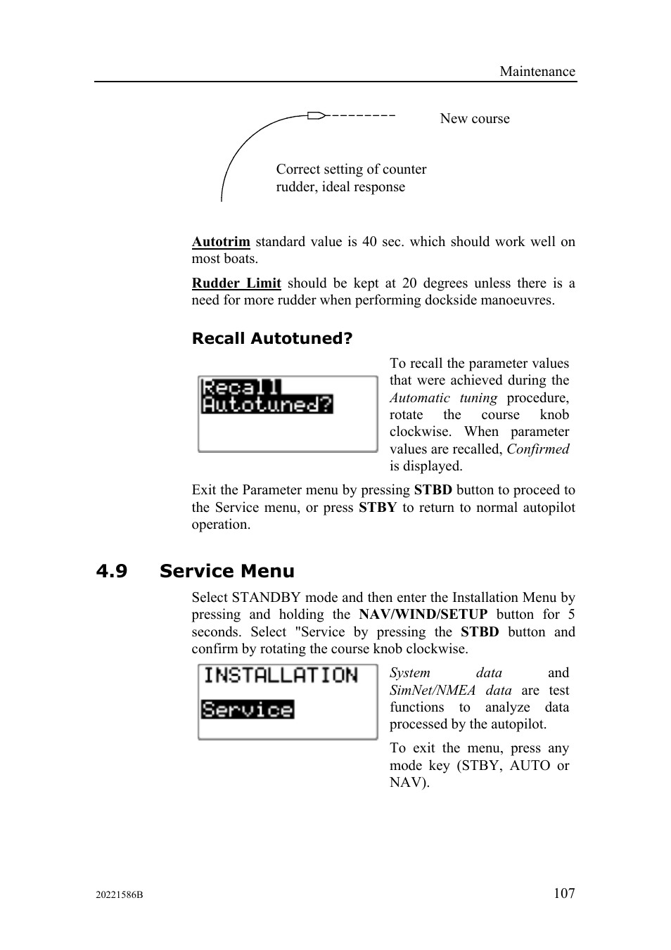 Recall autotuned, Service menu, 9 service menu | Simrad Autopilot AP26 User Manual | Page 109 / 152