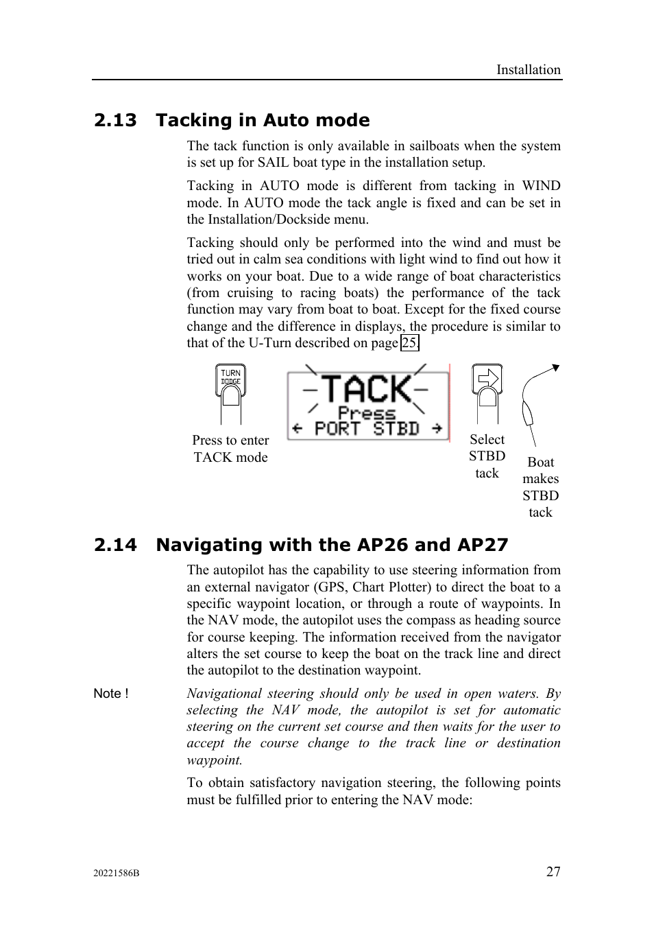Tacking in auto mode, Navigating with the ap26 and ap27, 13 tacking in auto mode | Simrad Autopilot AP26 User Manual | Page 29 / 152