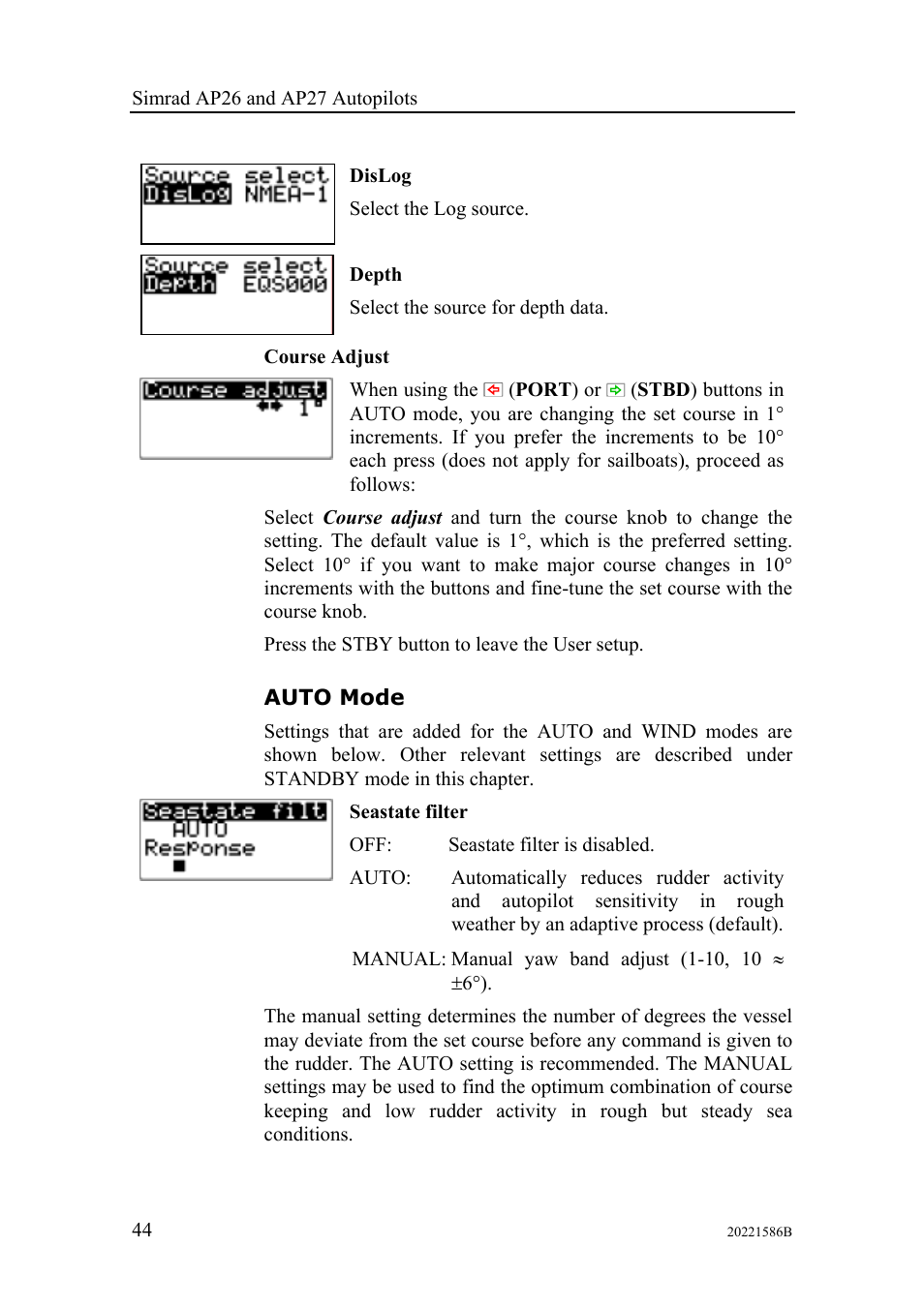Auto mode | Simrad Autopilot AP26 User Manual | Page 46 / 152
