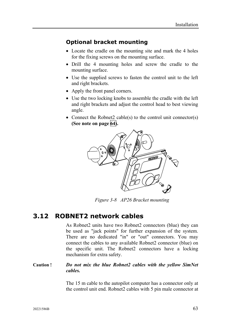 Optional bracket mounting, Robnet2 network cables, 12 robnet2 network cables | Simrad Autopilot AP26 User Manual | Page 65 / 152