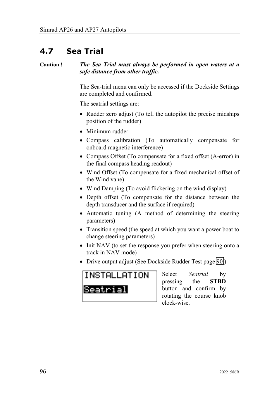 Sea trial, 7 sea trial | Simrad Autopilot AP26 User Manual | Page 98 / 152