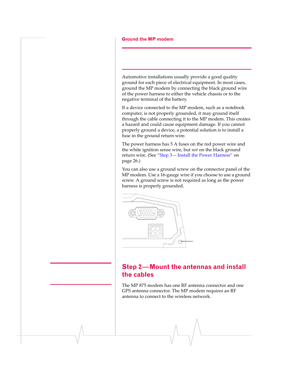 Step 2—mount the antennas and install the cables, Step 2—mount the antennas and install the cables, Ground the | Mp modem | Sierra Wireless MP 875 User Manual | Page 24 / 68