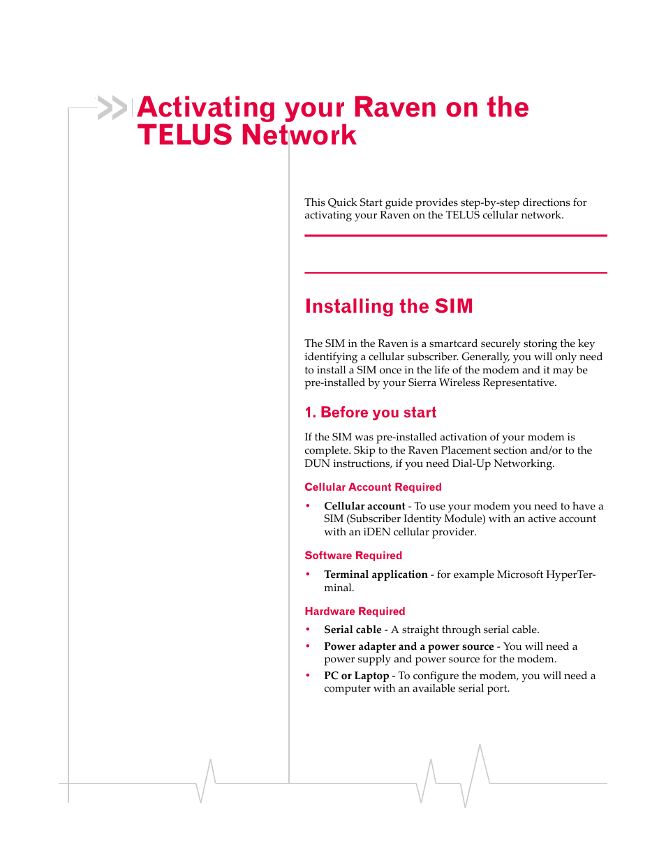 Activating your raven on the telus network, Installing the sim, Before you start | Sierra Wireless RAVEN IDEN 20070914 User Manual | Page 2 / 36