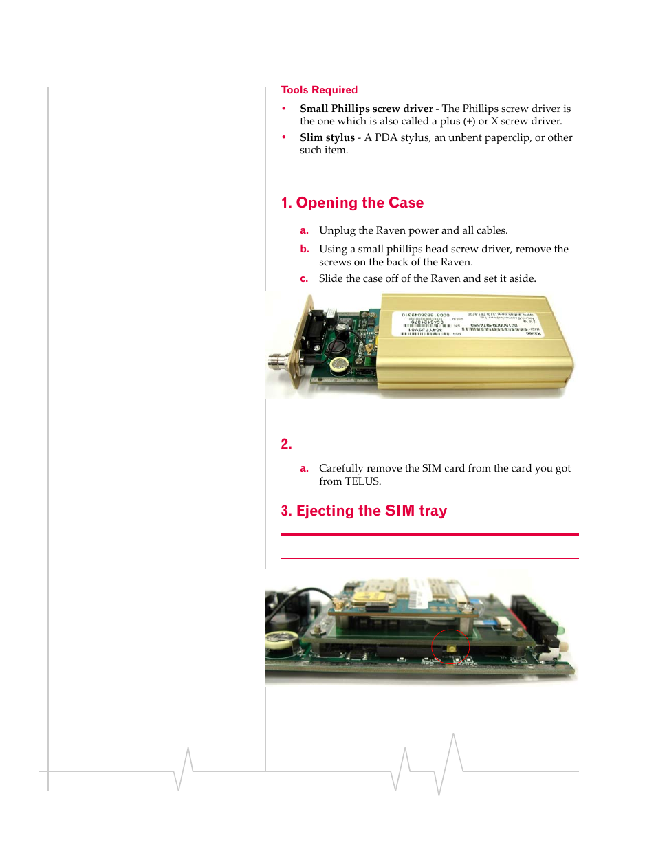 Opening the case, Ejecting the sim tray | Sierra Wireless RAVEN IDEN 20070914 User Manual | Page 3 / 36