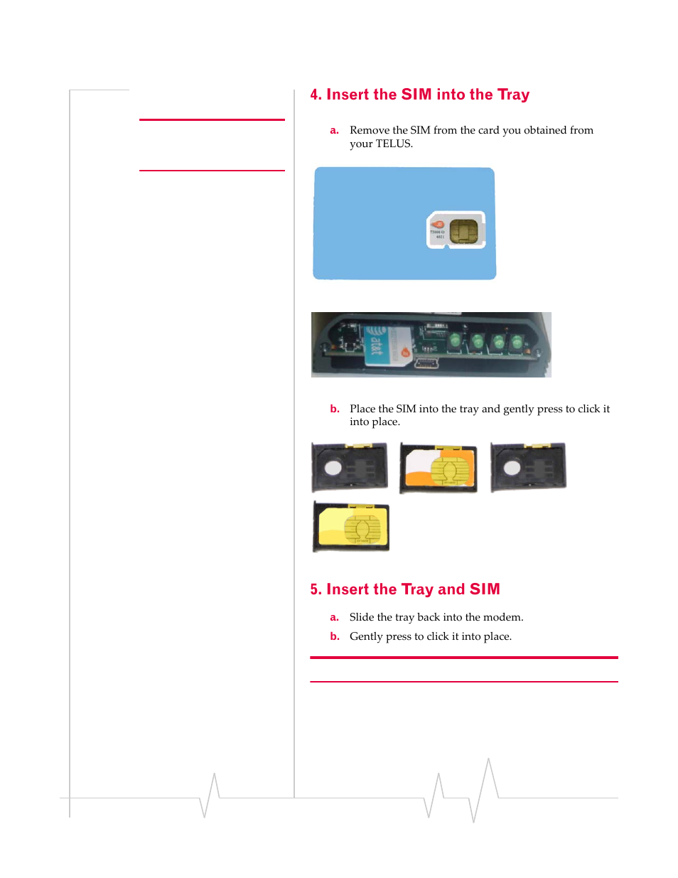 Insert the sim into the tray, Insert the tray and sim | Sierra Wireless RAVEN IDEN 20070914 User Manual | Page 4 / 36