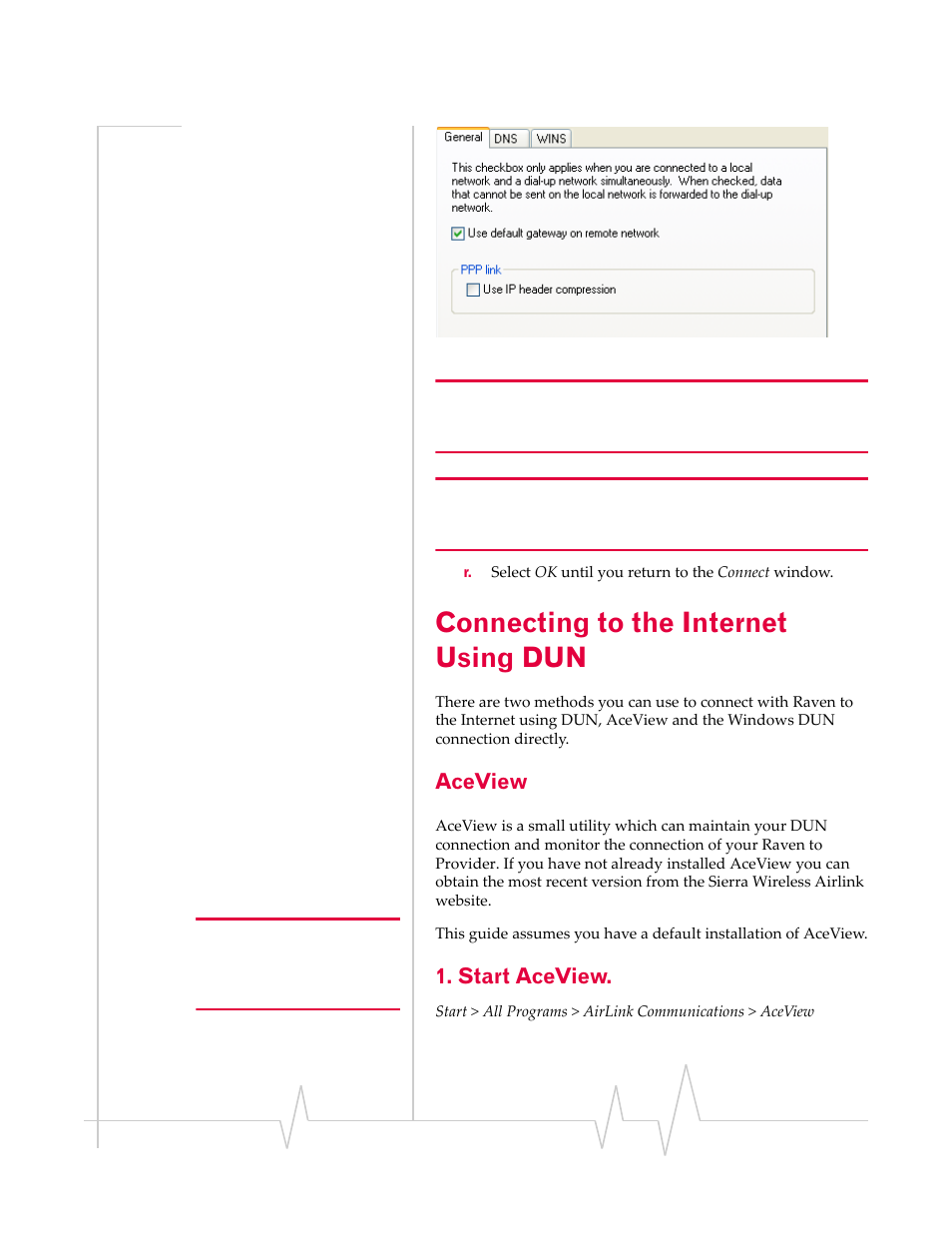 Connecting to the internet using dun, Aceview, Connecting to the | Internet using dun, Start aceview | Sierra Wireless RAVEN 20070914 User Manual | Page 167 / 171