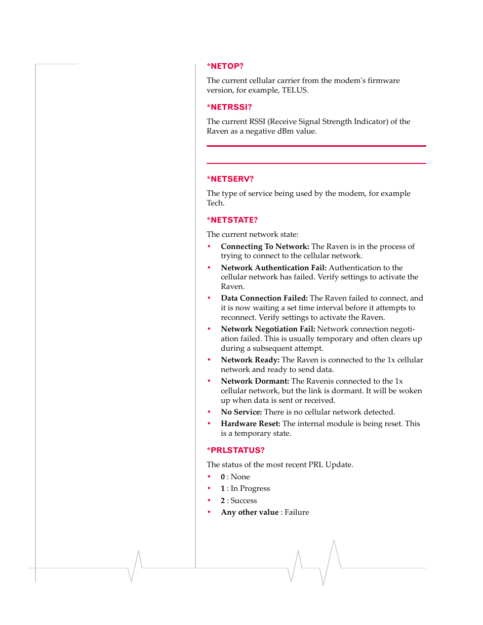Netop? *netrssi? *netserv? *netstate? *prlstatus | Sierra Wireless RAVEN 20070914 User Manual | Page 99 / 171