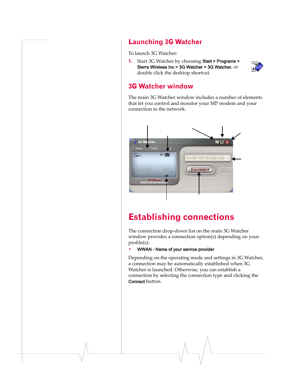 Launching 3g watcher, 3g watcher window, Establishing connections | Establishing, Connections | Sierra Wireless AIRLINK MP595W User Manual | Page 42 / 86