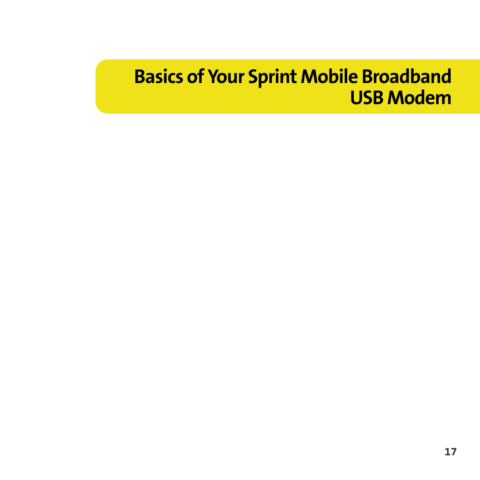Basics of your sprint mobile broadband usbmodem, Basics of your sprint mobile broadband usb modem | Sierra Wireless 595U User Manual | Page 25 / 36