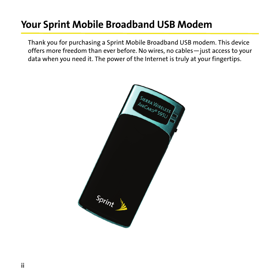 Your sprint mobile broadband usb modem | Sierra Wireless 595U User Manual | Page 6 / 36