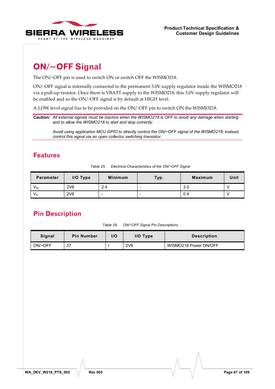 On/~off signal, Features, Pin description | Extra note, Table 25, Electrical characteristics of the on/~off signal, Table 26, On/~off signal pin descriptions | Sierra Wireless WISMO218 User Manual | Page 67 / 110