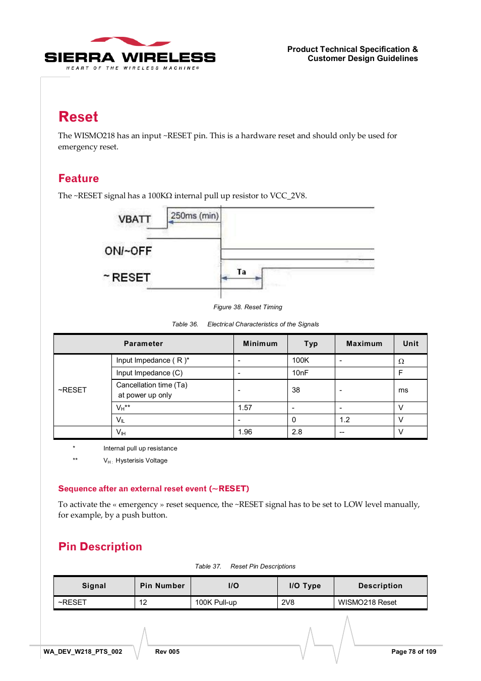 Reset, Feature, Sequence after an external reset event (~reset) | Pin description, Figure 38, Reset timing, Table 36, Electrical characteristics of the signals, Table 37, Reset pin descriptions | Sierra Wireless WISMO218 User Manual | Page 78 / 110