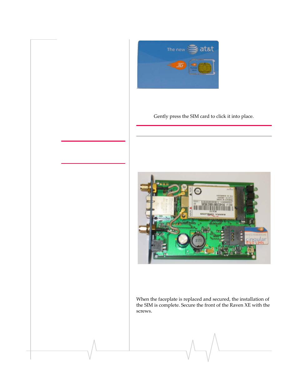 Insert the sim, Finishing the sim installation | Sierra Wireless RAVEN 20080605 User Manual | Page 22 / 37