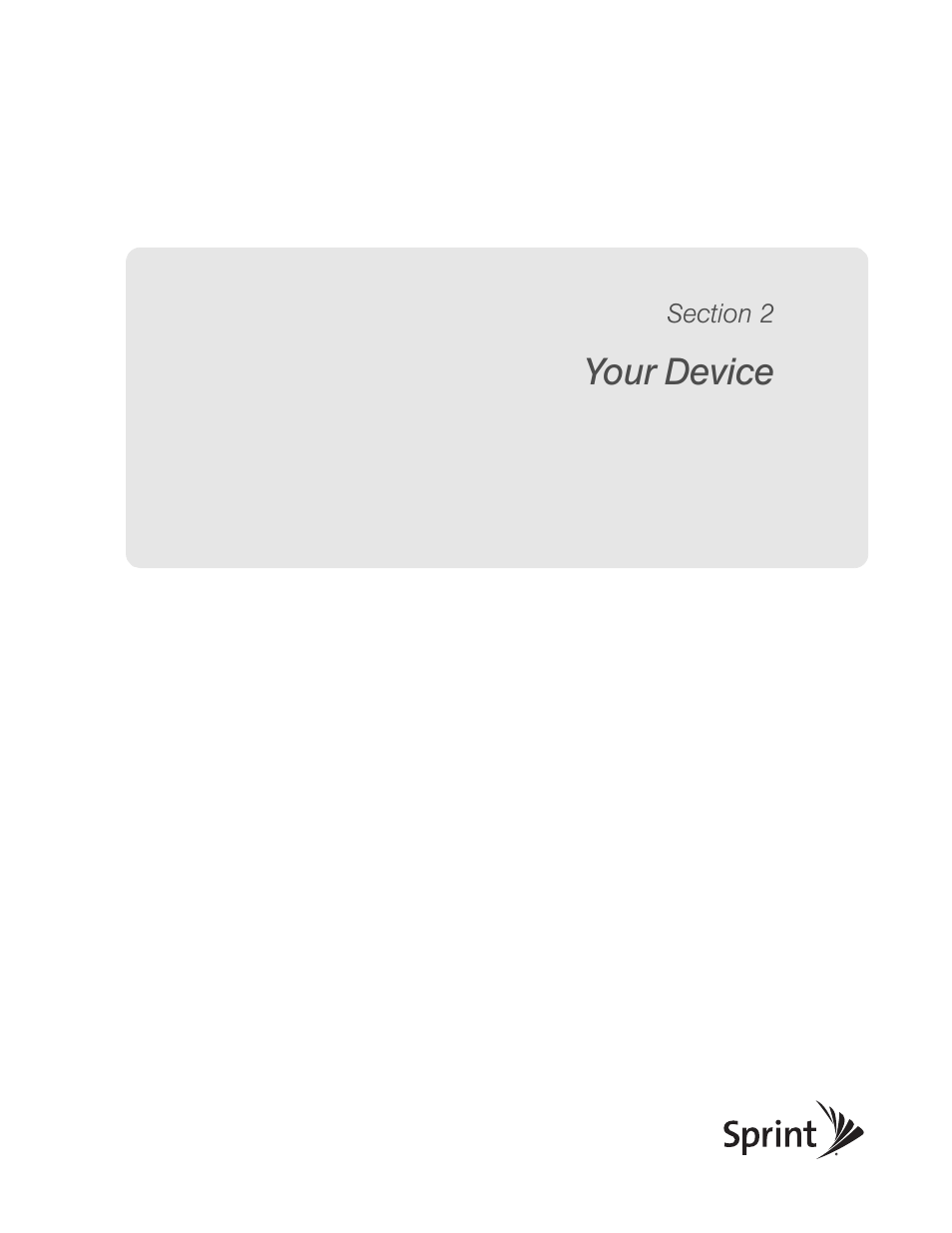 Your device, Section 2: your device | Sierra Wireless Overdrive User Manual | Page 15 / 172