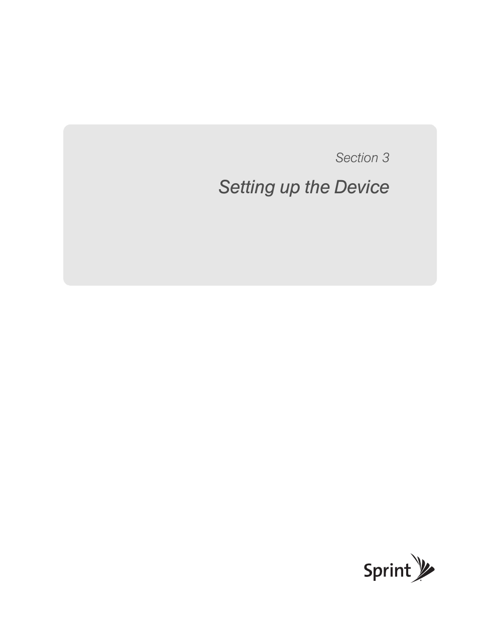 Setting up the device, Section 3: setting up the device | Sierra Wireless Overdrive User Manual | Page 27 / 172