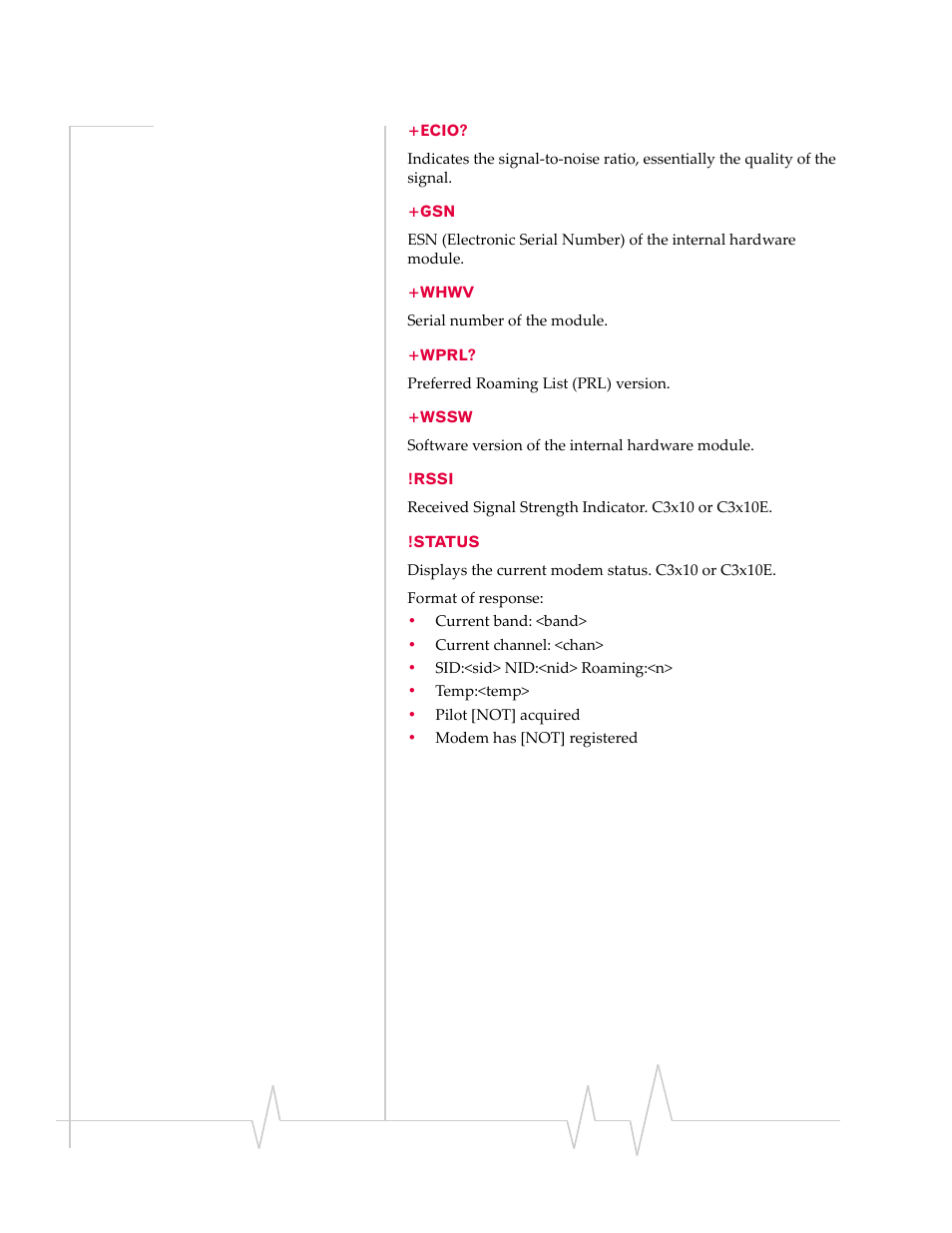 Ecio? +gsn +whwv +wprl? +wssw !rssi !status | Sierra Wireless RAVEN 1X 20070914 User Manual | Page 106 / 176