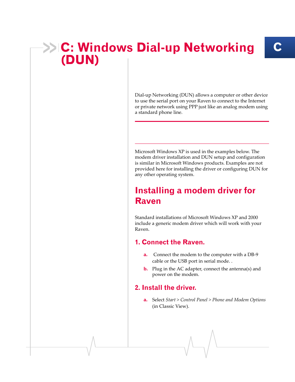 C: windows dial-up networking (dun), Installing a modem driver for raven, Windows dial-up networking (dun) | Sierra Wireless RAVEN 1X 20070914 User Manual | Page 157 / 176