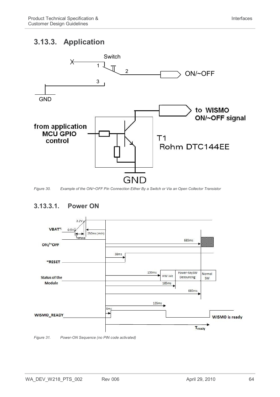 Application, Power on, Figure 31 | Figure 30, Transistor, Power-on sequence (no pin code activated), On/~off | Sierra Wireless AIRPRIME WISMO218 User Manual | Page 64 / 103