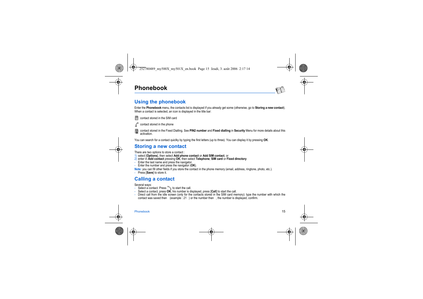 Phonebook, Using the phonebook, Storing a new contact | Calling a contact | Sagem my500x User Manual | Page 15 / 66