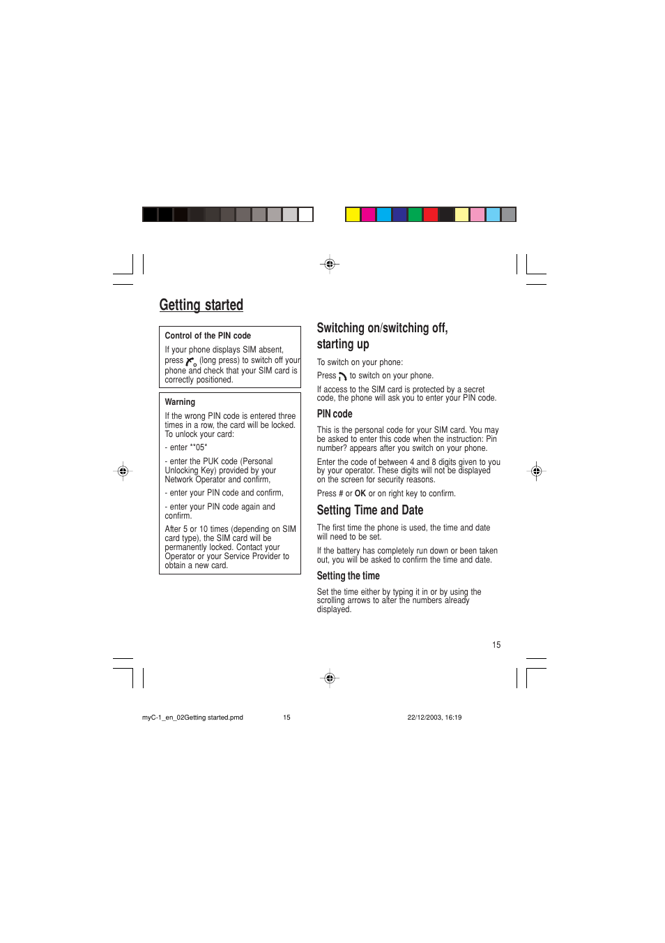 Getting started, Switching on/switching off, starting up, Setting time and date | Sagem myC-1 User Manual | Page 16 / 61