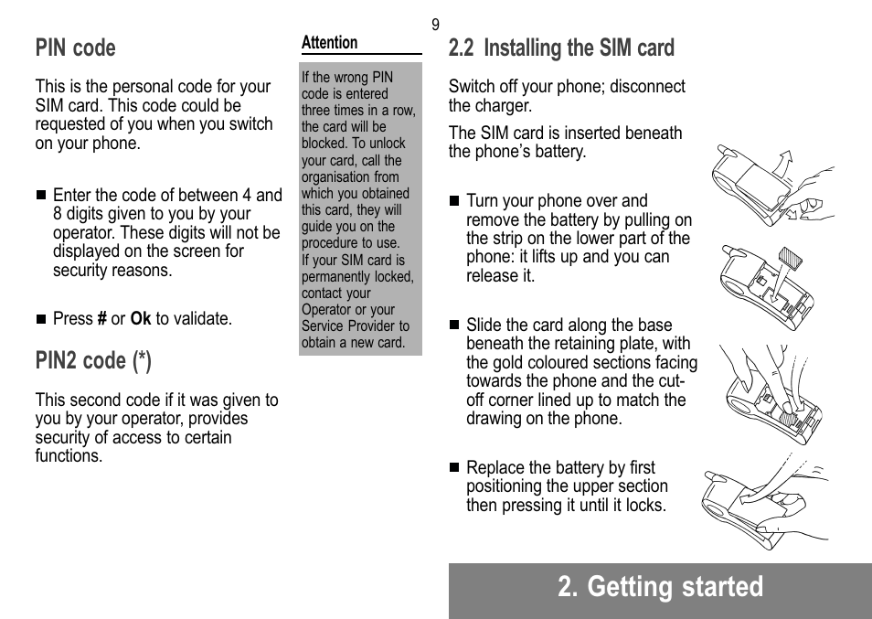 Getting started, 2 installing the sim card, Pin code | Pin2 code (*) | Sagem 912 User Manual | Page 10 / 50