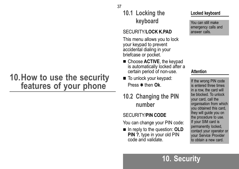 How to use the security features of your phone, Security, 1 locking the keyboard | 2 changing the pin number | Sagem 912 User Manual | Page 38 / 50