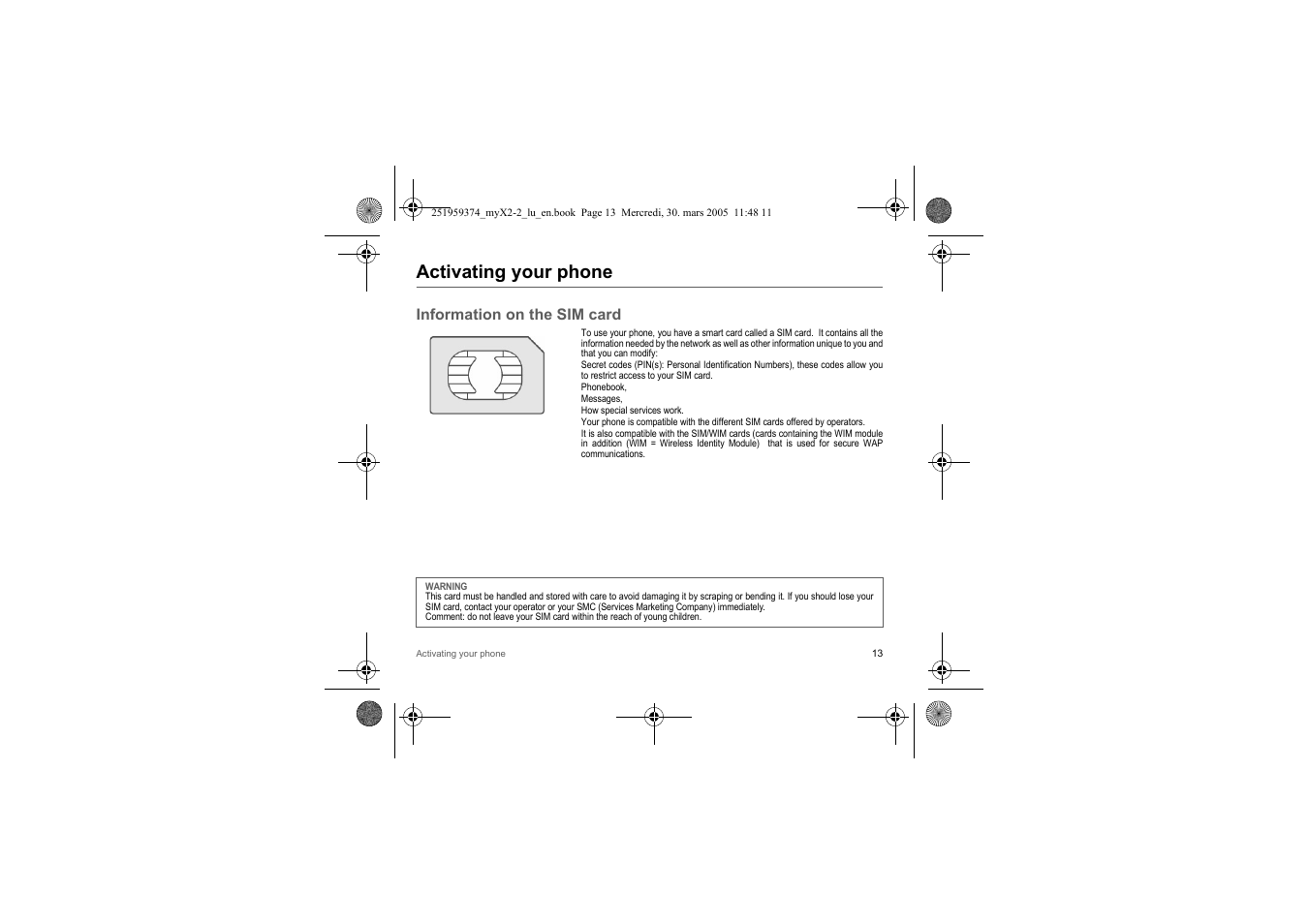 Activating your phone, Information on the sim card | Sagem myX2-2m  EN User Manual | Page 13 / 71