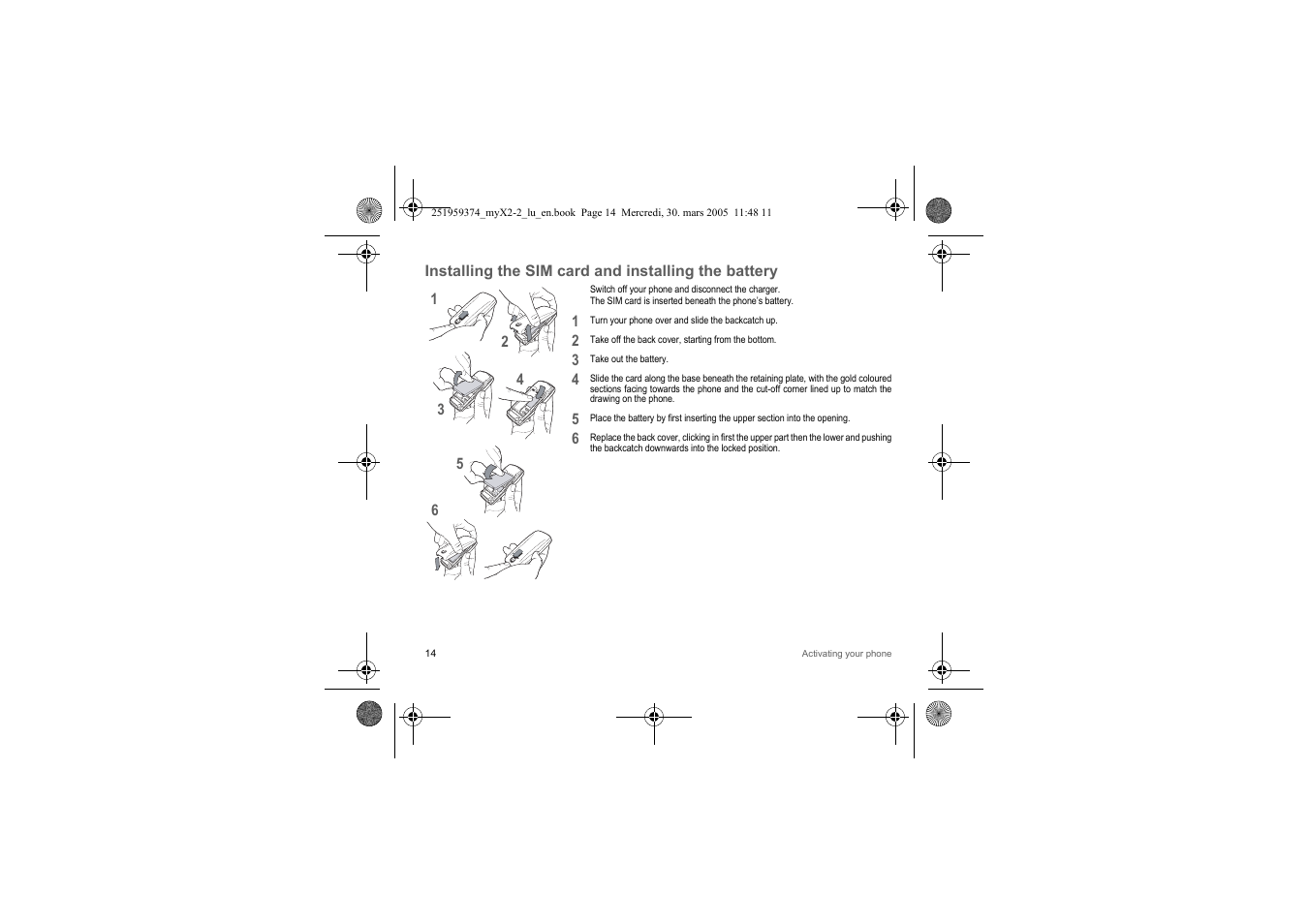 Installing the sim card and installing the battery | Sagem myX2-2m  EN User Manual | Page 14 / 71