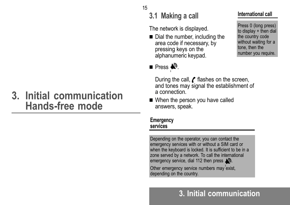 Initial communication hands-free mode, Initial communication 3.1 making a call | Sagem MW 302X User Manual | Page 16 / 58