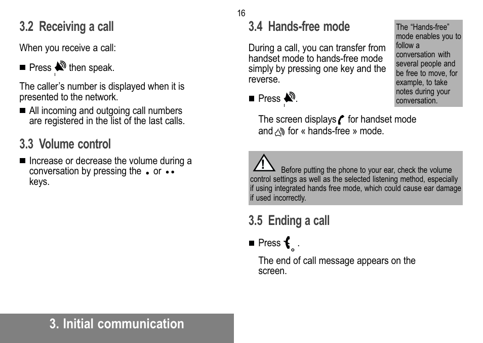 Initial communication 3.2 receiving a call, 3 volume control, 4 hands-free mode | 5ending a call | Sagem MW 302X User Manual | Page 17 / 58