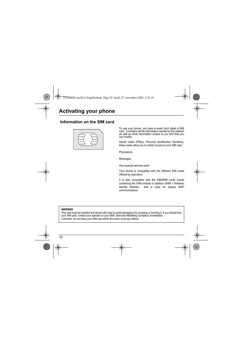 Activating your phone, Information on the sim card | Sagem myX3-2 User Manual | Page 13 / 79