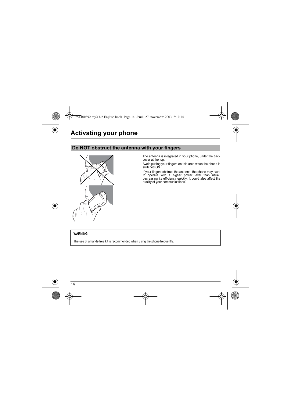 Do not obstruct the antenna with your fingers, Activating your phone | Sagem myX3-2 User Manual | Page 17 / 79