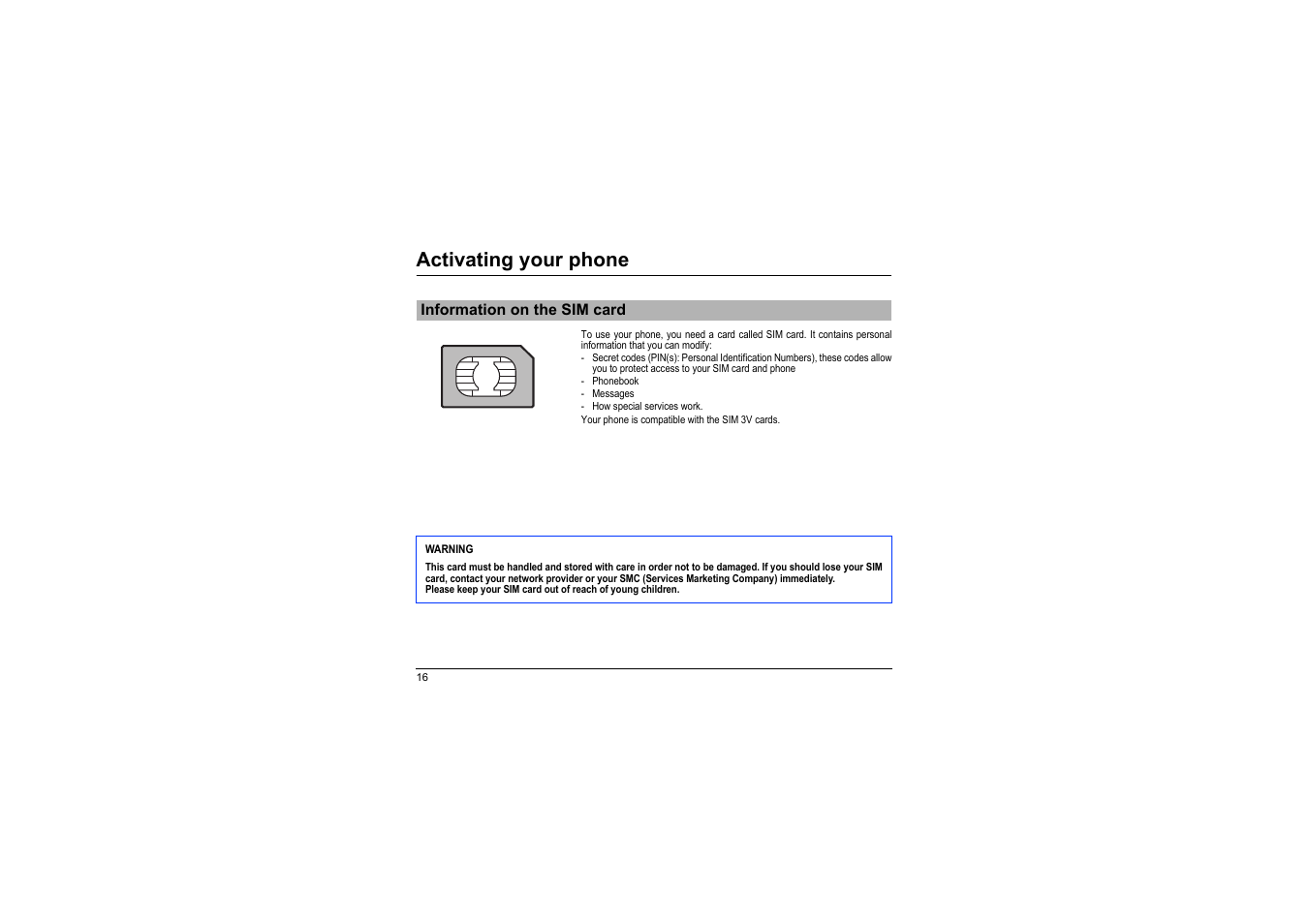 Activating your phone, Information on the sim card | Sagem myX-8 User Manual | Page 17 / 108