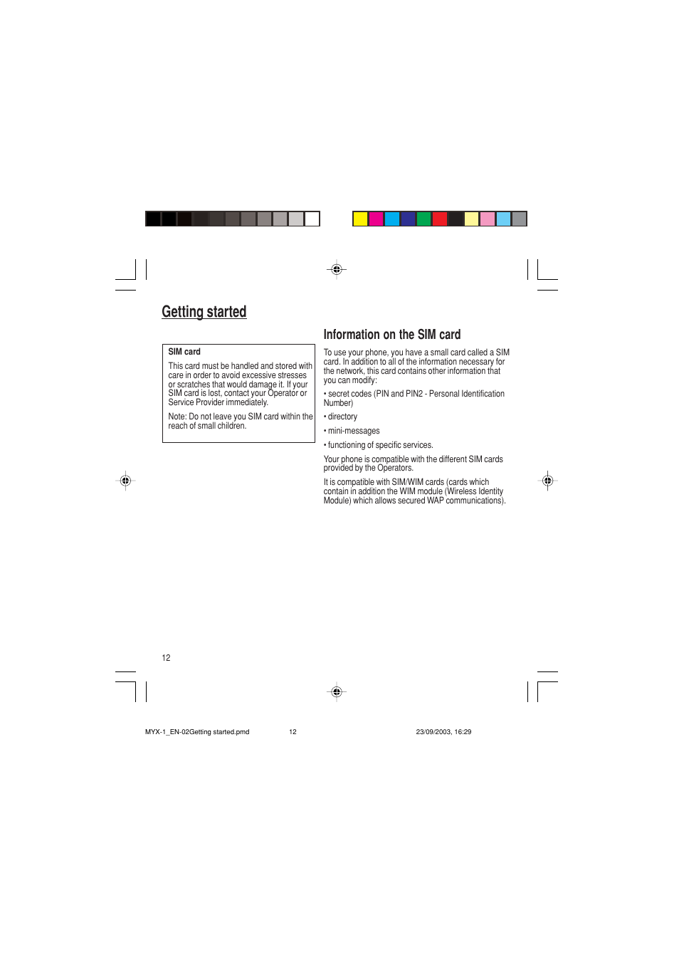 Getting started, Information on the sim card | Sagem myX-1 User Manual | Page 13 / 77