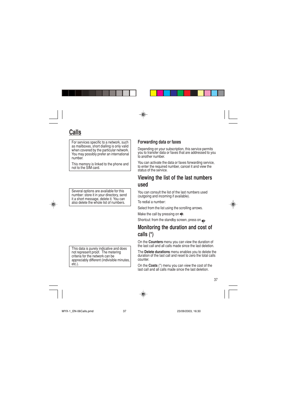 Calls, Viewing the list of the last numbers used, Monitoring the duration and cost of calls (*) | Sagem myX-1 User Manual | Page 38 / 77