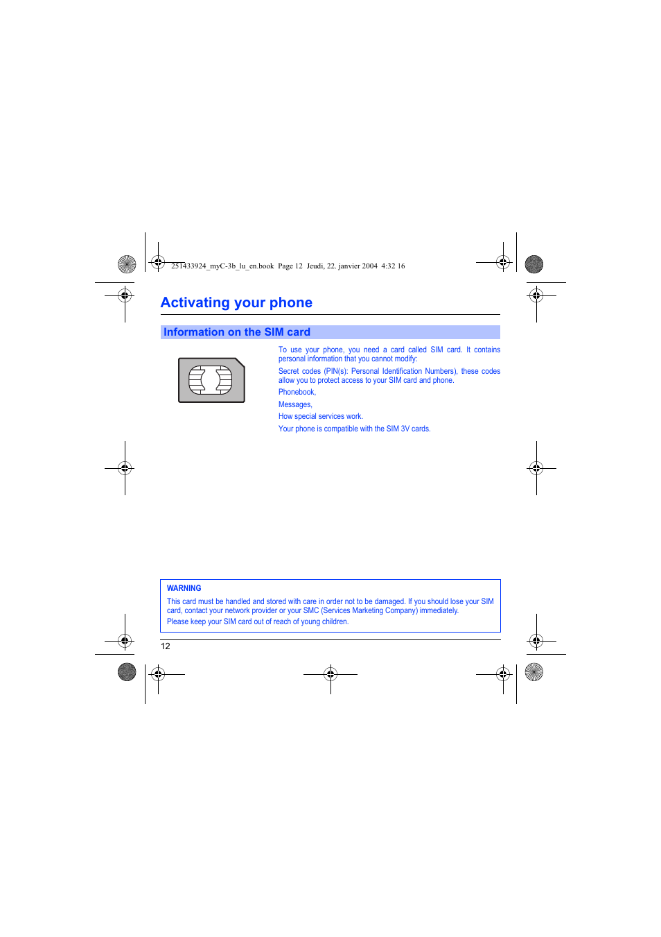 Activating your phone, Information on the sim card | Sagem myC-3b User Manual | Page 15 / 91