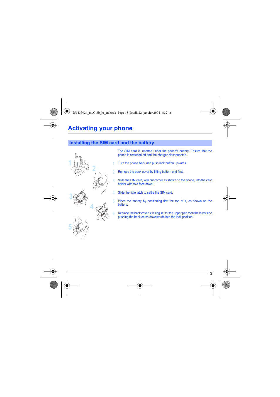 Installing the sim card and the battery, Activating your phone | Sagem myC-3b User Manual | Page 16 / 91